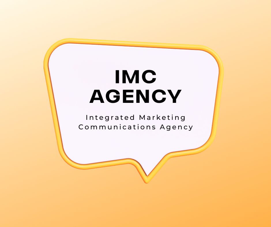 IMC Agency và truyền thông hợp nhất